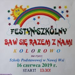 Festyn Szkolny w SP w Nowej Wsi - 06.06.2019